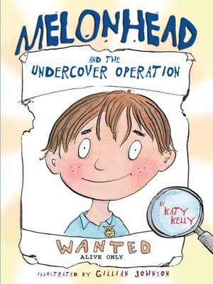 cover image of Melonhead and the Undercover Operation